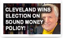 Cleveland Wins Election On Sound Money Policy – History Video!
