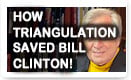 How Triangulation Saved Bill Clinton – History Video!