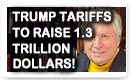 Trump Tariffs To Raise 1.3 Trillion Dollars