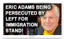 Eric Adams Being Persecuted By Left For Immigration Stand